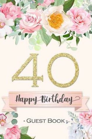 Cover of 40 Happy Birthday Guestbook