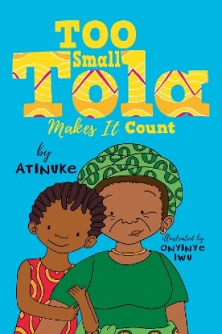 Cover of Too Small Tola Makes It Count