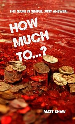 Book cover for How Much To...? (An Extreme Horror)