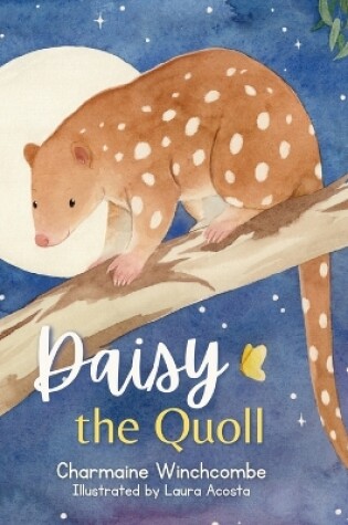 Cover of Daisy the Quoll