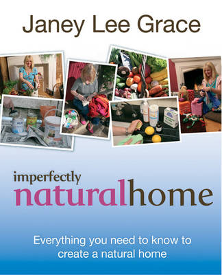 Book cover for Imperfectly Natural Home