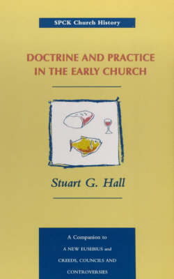 Book cover for Doctrine and Practice in the Early Church