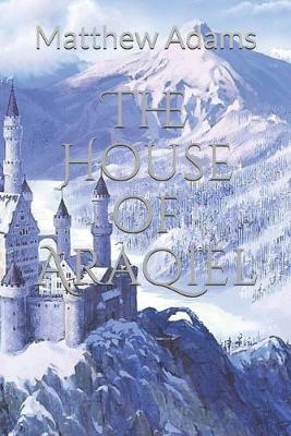 Cover of The House of Araqiel