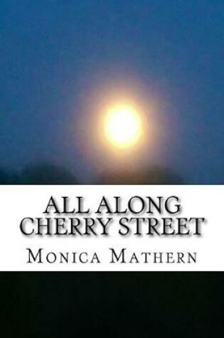 Cover of All Along Cherry Street