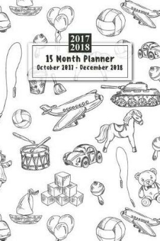 Cover of 15 Months Planner October 2017 - December 2018, monthly calendar with daily planners, Passion/Goal setting organizer, 8x10", Vintage sketch drawing doodles