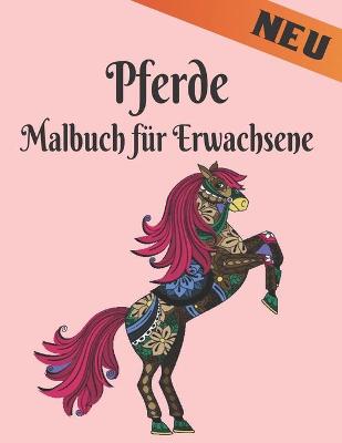 Book cover for Pferde Malbuch f�r Erwachsene