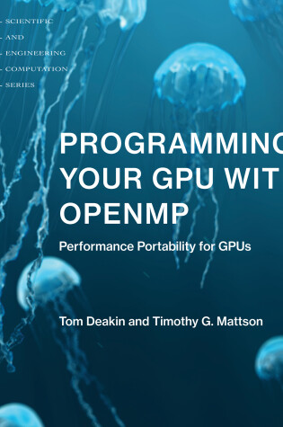 Cover of Programming Your GPU with OpenMP