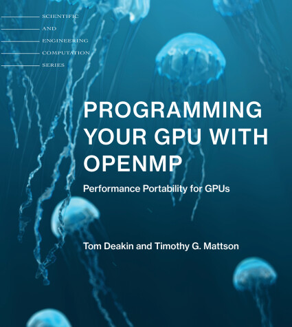 Cover of Programming Your GPU with OpenMP