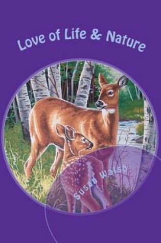 Cover of Love of Life & Nature