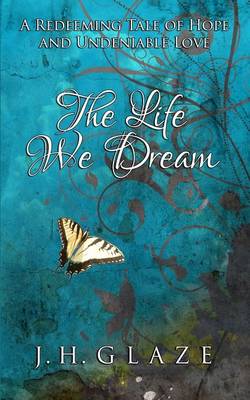 Book cover for The Life We Dream