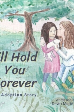 Cover of I'll Hold You Forever