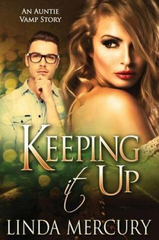 Cover of Keeping It Up