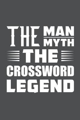 Book cover for The Man Myth The Crossword Legend