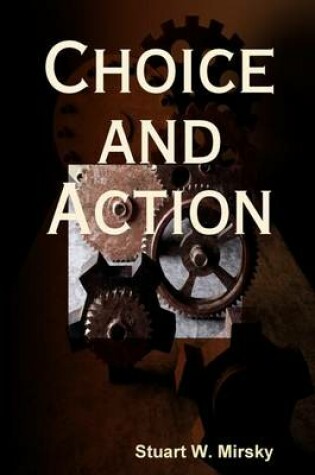 Cover of Choice and Action