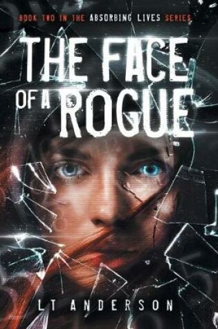 Cover of The Face Of A Rogue