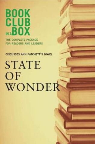Cover of Bookclub-In-A-Box Discusses State of Wonder, by Ann Patchett