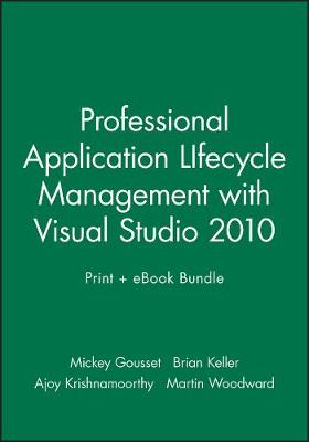 Book cover for Professional Application Lifecycle Management with Visual Studio 2010 Print + eBook Bundle