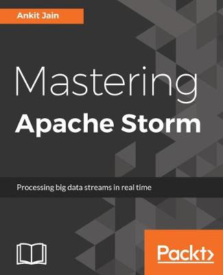 Book cover for Mastering Apache Storm