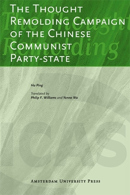 Cover of The Thought Remolding Campaign of the Chinese Communist Party-state