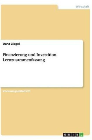 Cover of Finanzierung und Investition. Lernzusammenfassung