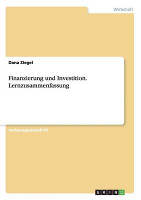 Book cover for Finanzierung und Investition. Lernzusammenfassung
