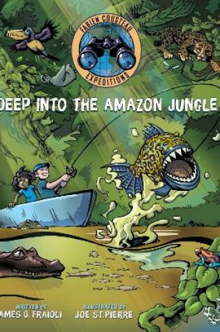 Cover of Deep into the Amazon Jungle