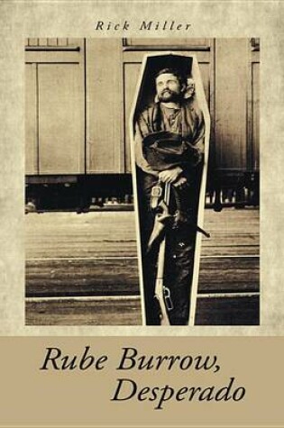 Cover of Rube Burrow, Desperado