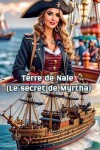 Book cover for Terre de Nale Le secret de Myrtha