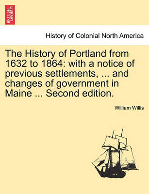 Book cover for The History of Portland from 1632 to 1864