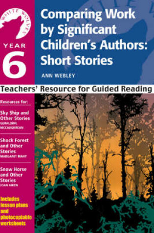 Cover of Year 6: Comparing Work by Significant Children's Authors: Short Stories