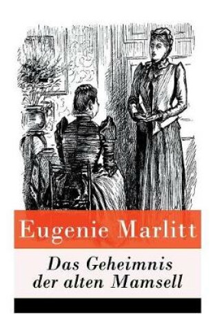 Cover of Das Geheimnis der alten Mamsell