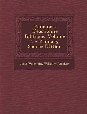 Book cover for Principes D'Economie Politique, Volume 1 - Primary Source Edition