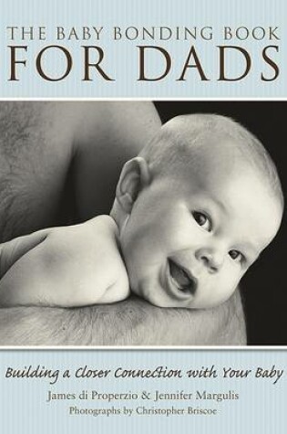 Cover of The Baby Bonding Book for Dads