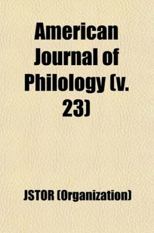 Cover of American Journal of Philology (Volume 23)
