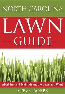 Cover of The North Carolina Lawn Guide