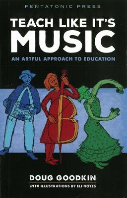 Book cover for Teach Like It's Music