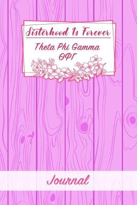 Book cover for Sisterhood Is Forever Theta Phi Gamma