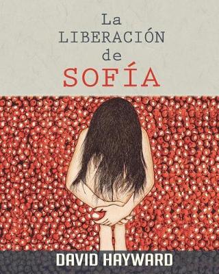 Book cover for La Liberacion de Sofia