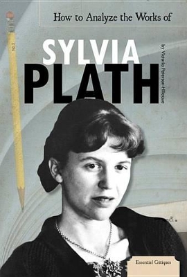 Cover of How to Analyze the Works of Sylvia Plath