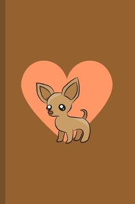 Book cover for Chihuahua Lover Notebook