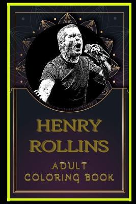 Book cover for Henry Rollins Adult Coloring Book