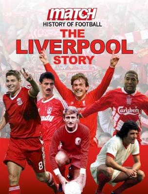 Book cover for Match! Story of Football LIVERPOOL F.C.