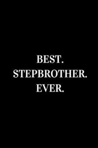 Cover of Best Stepbrother Ever