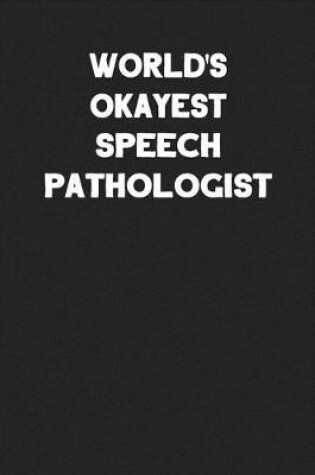 Cover of World's Okayest Speech Pathologist