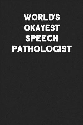 Book cover for World's Okayest Speech Pathologist