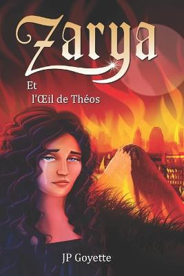 Book cover for Zarya et l'OEil de Theos