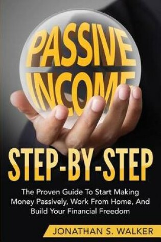 Cover of Passive Income Step by Step