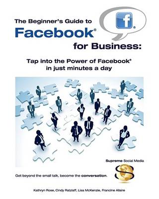 Book cover for The Beginner's Guide to Facebook for Business