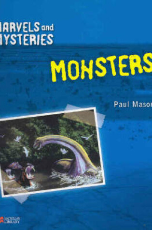 Cover of Marvels and Mysteries Monsters Macmillan Library