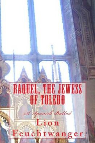 Cover of Raquel, the Jewess of Toledo